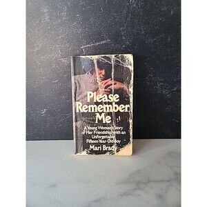 Please Remember Me By Mari Brady Paperback